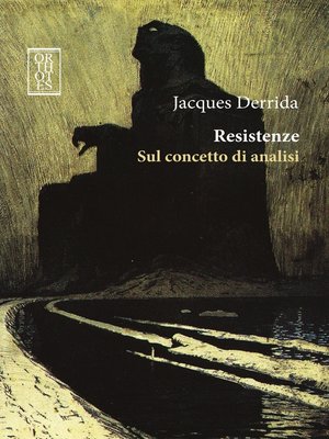 cover image of Resistenze. Sul concetto di analisi